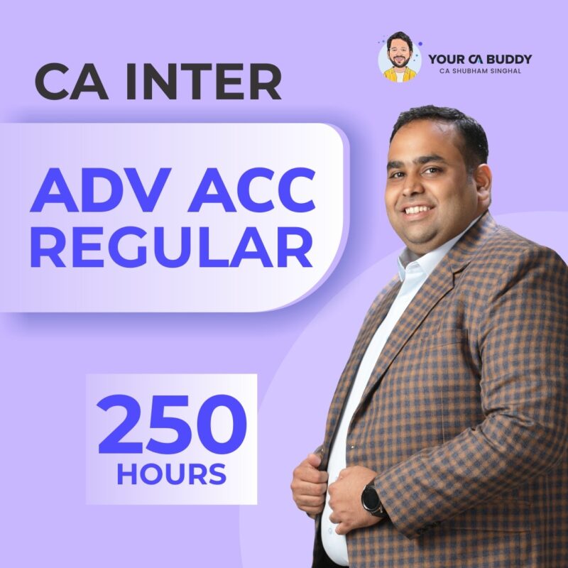 CA Inter - Advance Accounts Regular In Depth (Paper 1) - Sept'25, Jan'26 & May'26