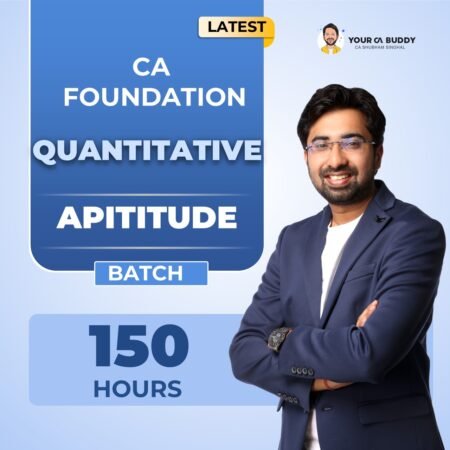 CA Foundation Quantitative Aptitude Regular In-depth Batch