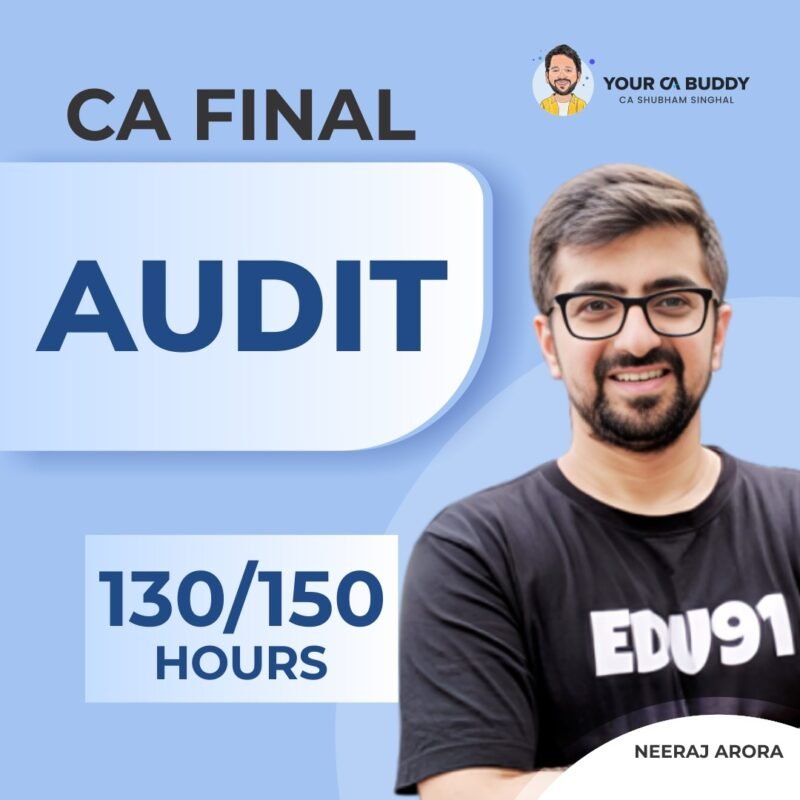 CA Final Audit by CA Neeraj Arora