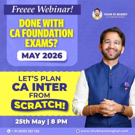 FREE Webinar: Done with CA Foundation Exam? May2026