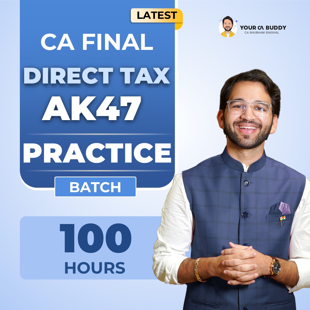 CA/CMA Final Direct Tax Fast Track AK47 Batch May'26 & Nov'26