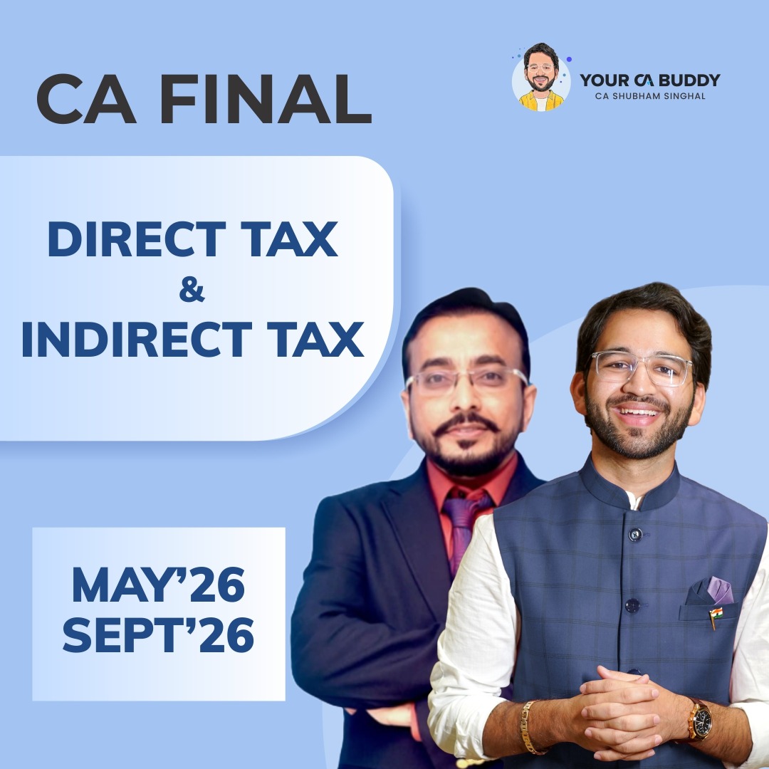 CA Final Combo | DT Fasttrack-AK47 & IDT Exam-Oriented | CA Shubham Singhal & CA Vishal Bhattad | May'26 , Sept'26 & Jan'27